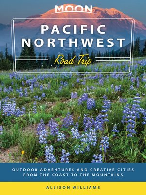 cover image of Moon Pacific Northwest Road Trip
